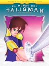 El Mundo Del Talisman